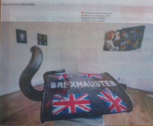 2019: BREXHAUSTED BY IRISH ARTIST FRANK O'DEA, ON DISPLAY AT THE IN-SPIRE GALERIE IN DUBLIN.  The Guardian. 12th April 2019.